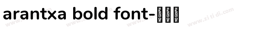 arantxa bold font字体转换